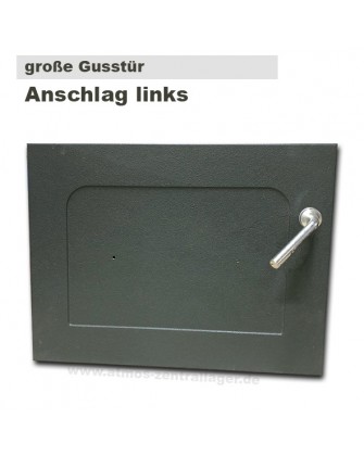 große obere Gusstür - linke Ausführung