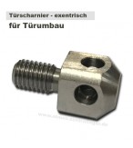 Türscharnier exentrisch gebohrt